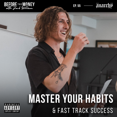How To Master Your Habits & Fast Track Success