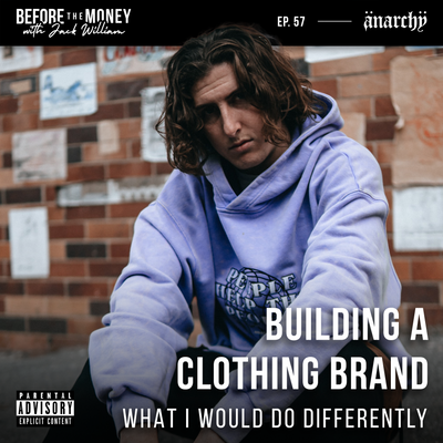 Building A [Clothing] Brand - What I Would Do Differently